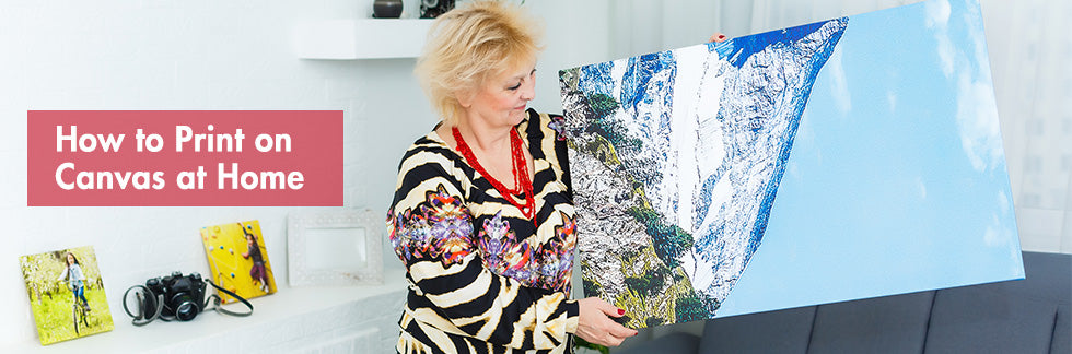 How to Print on Canvas