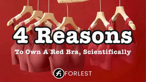 4 Reasons To Own A Red Bra, Scientifically – FORLEST®