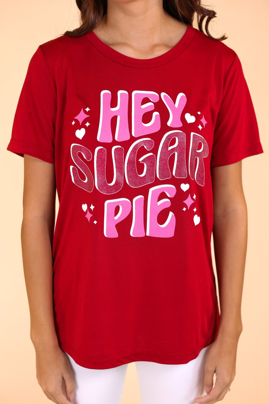 Hey Sugar Pie on Crimson Tee