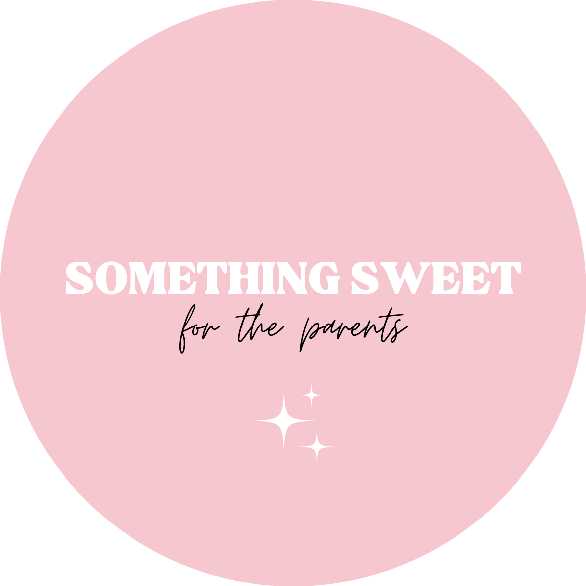 Something Sweet For The Parents