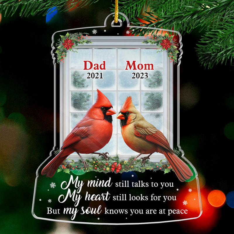 My Mind Still Talks To You - Memorial Personalized Custom Ornament - Acrylic Custom Shaped - Christmas Gift, Sympathy Gift For Family Members