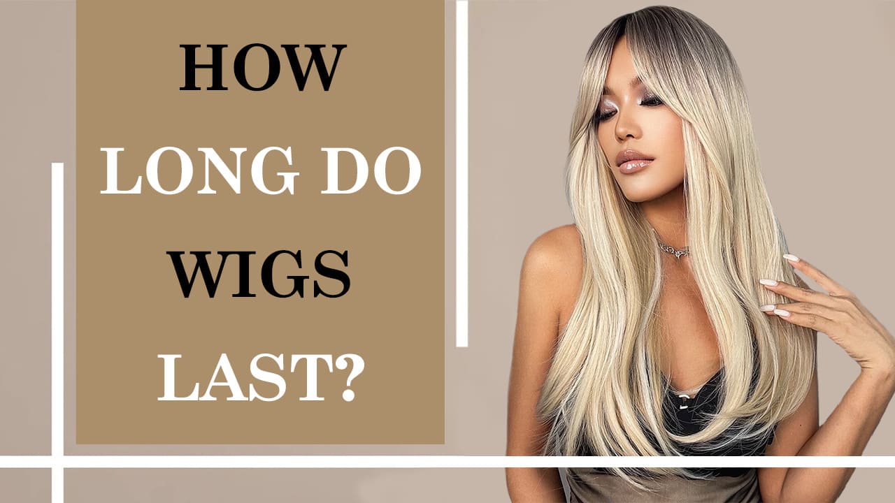 How-long-does-a-wig-last.jpg?v=1690272551&profile=RESIZE_584x