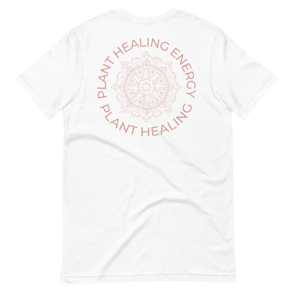 Plant Healing Energy Unisex T-Shirt