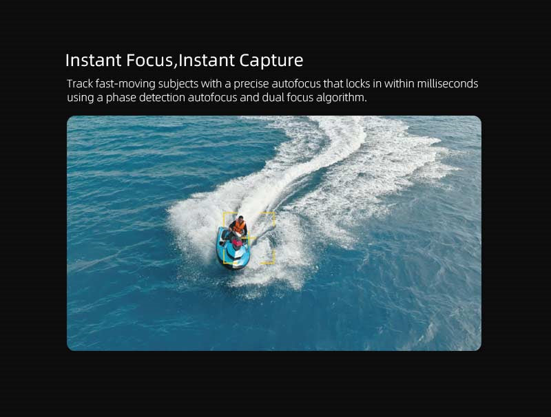 instant focus instant capture