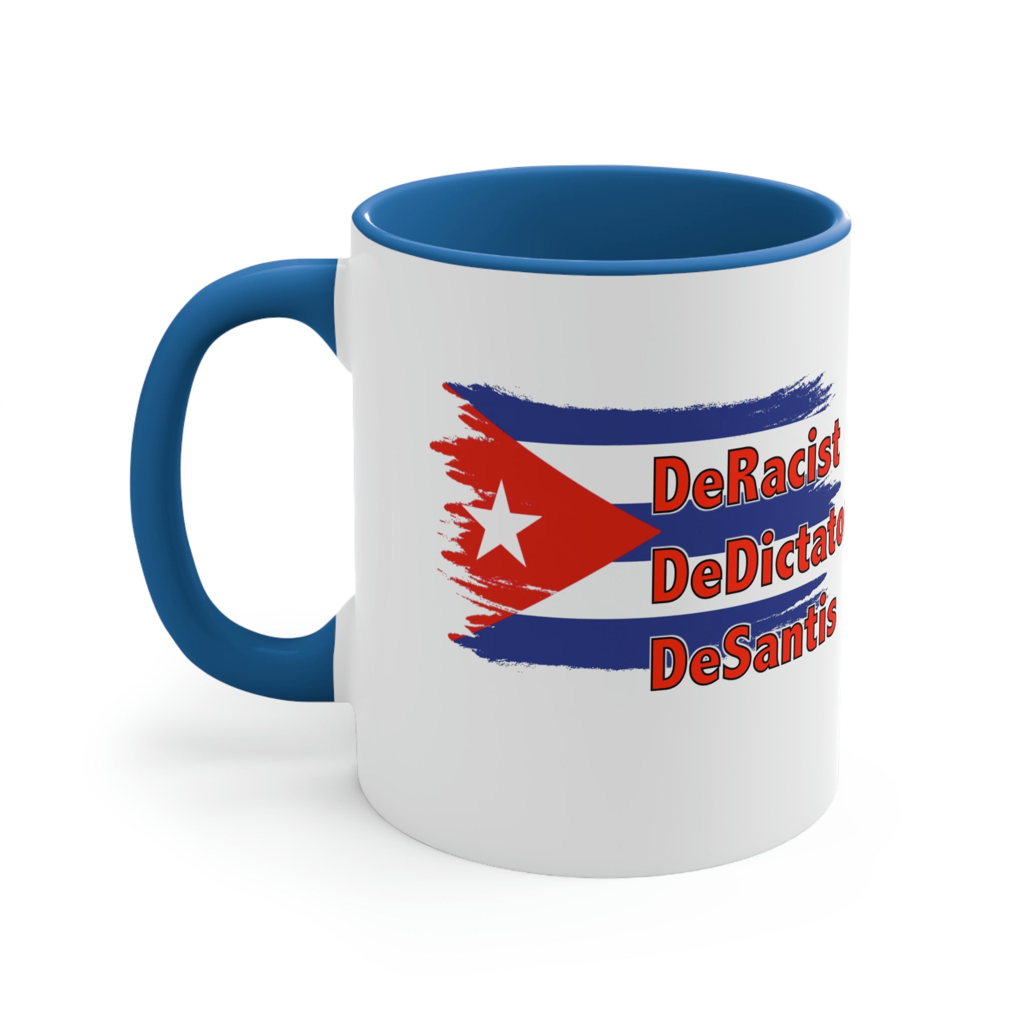 DeRacisist DeDictator DeSantis Coffee Mug, 11oz