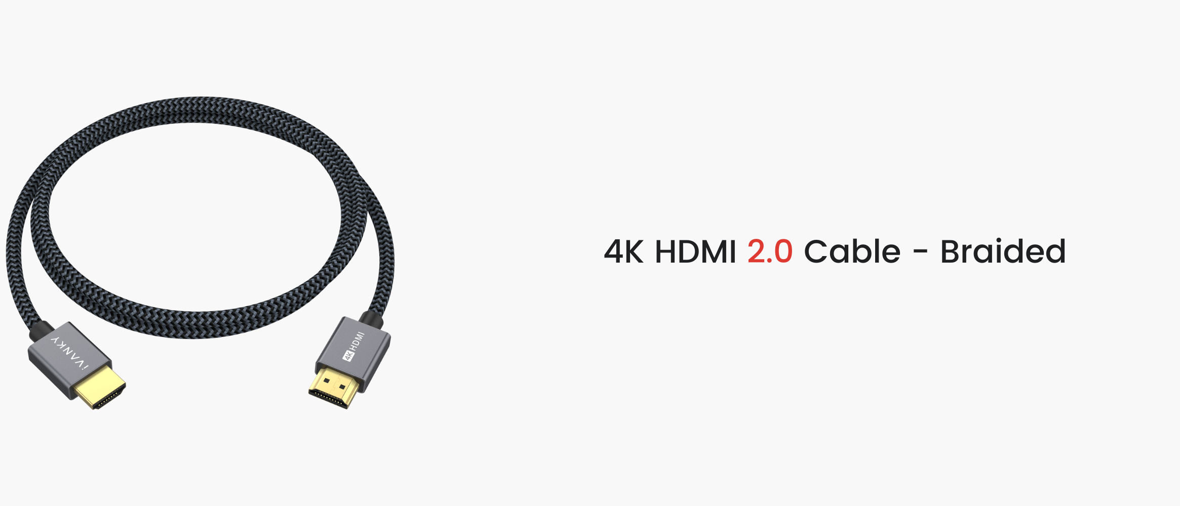 4K HDMI 2.0 Cable - Braided