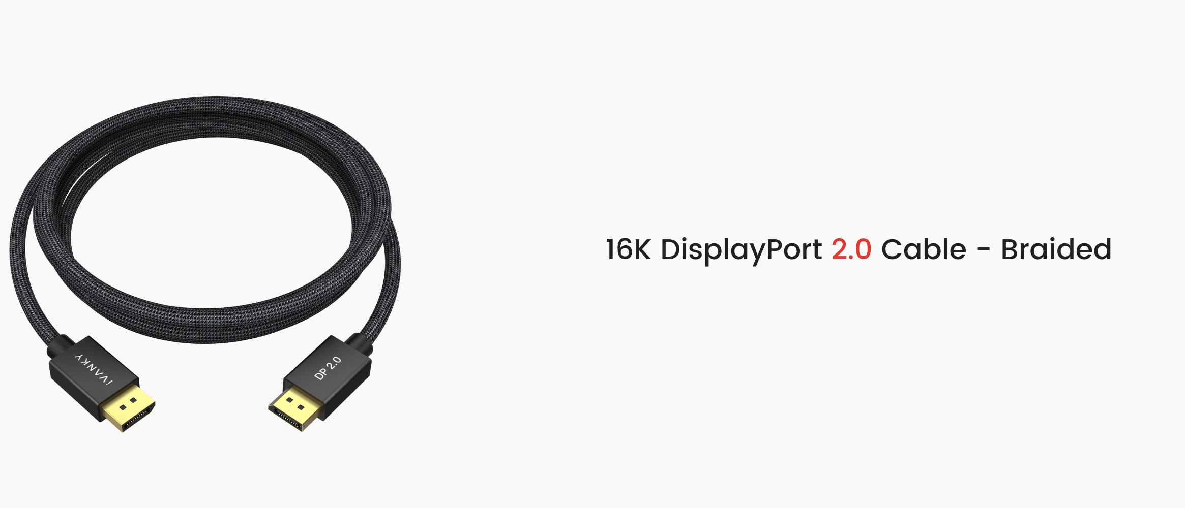 16K DisplayPort 2.0 Cable