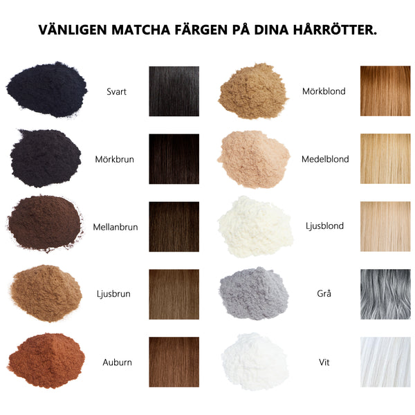 Vänligen matcha färgen på dina hårrötter.