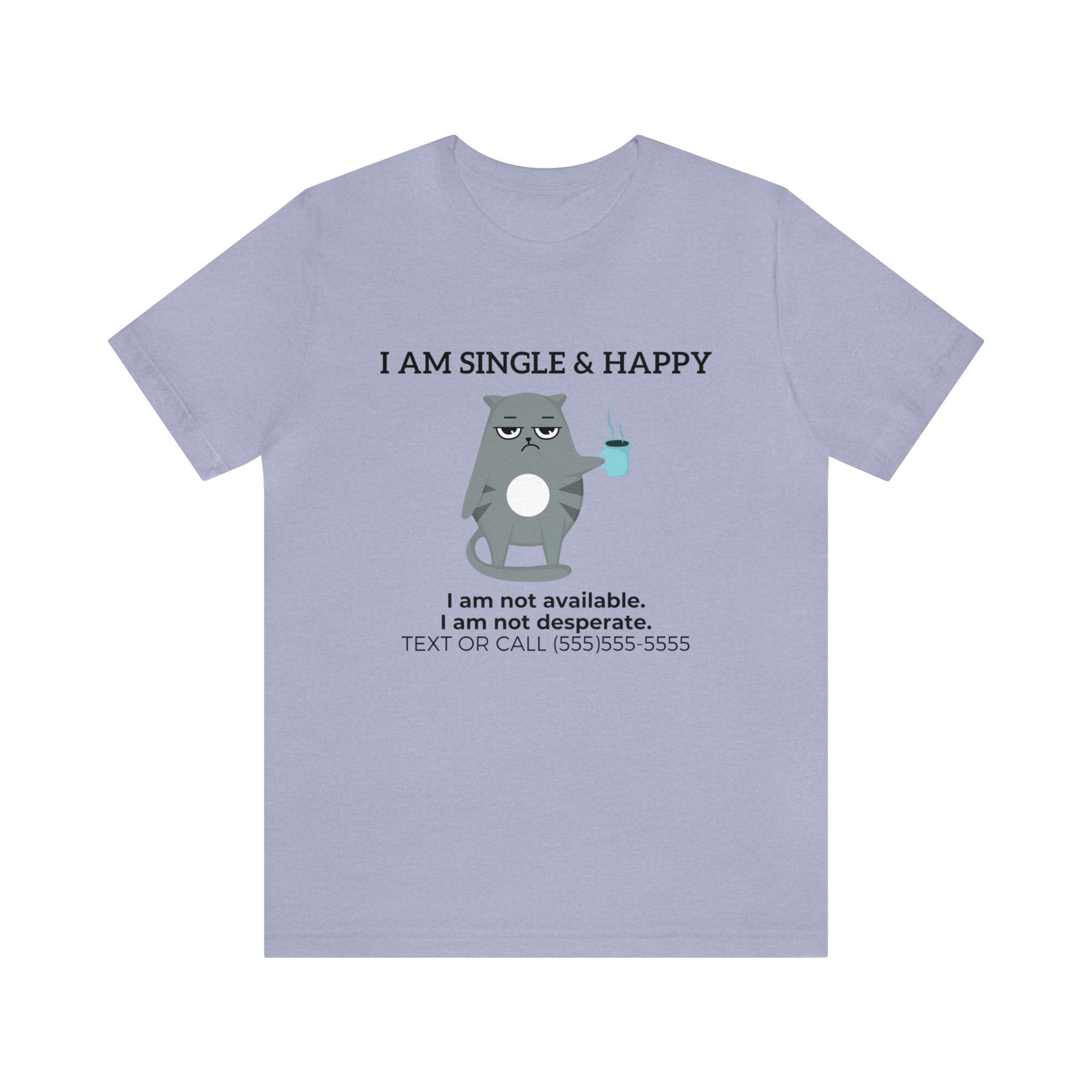 Funny T-Shirt for Singles. Gift for Single People. Funny Gifts for Single People. T-Shirts for Single Friends. Single Awareness Day Gifts.