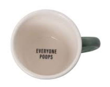 Everyone Poops Mug