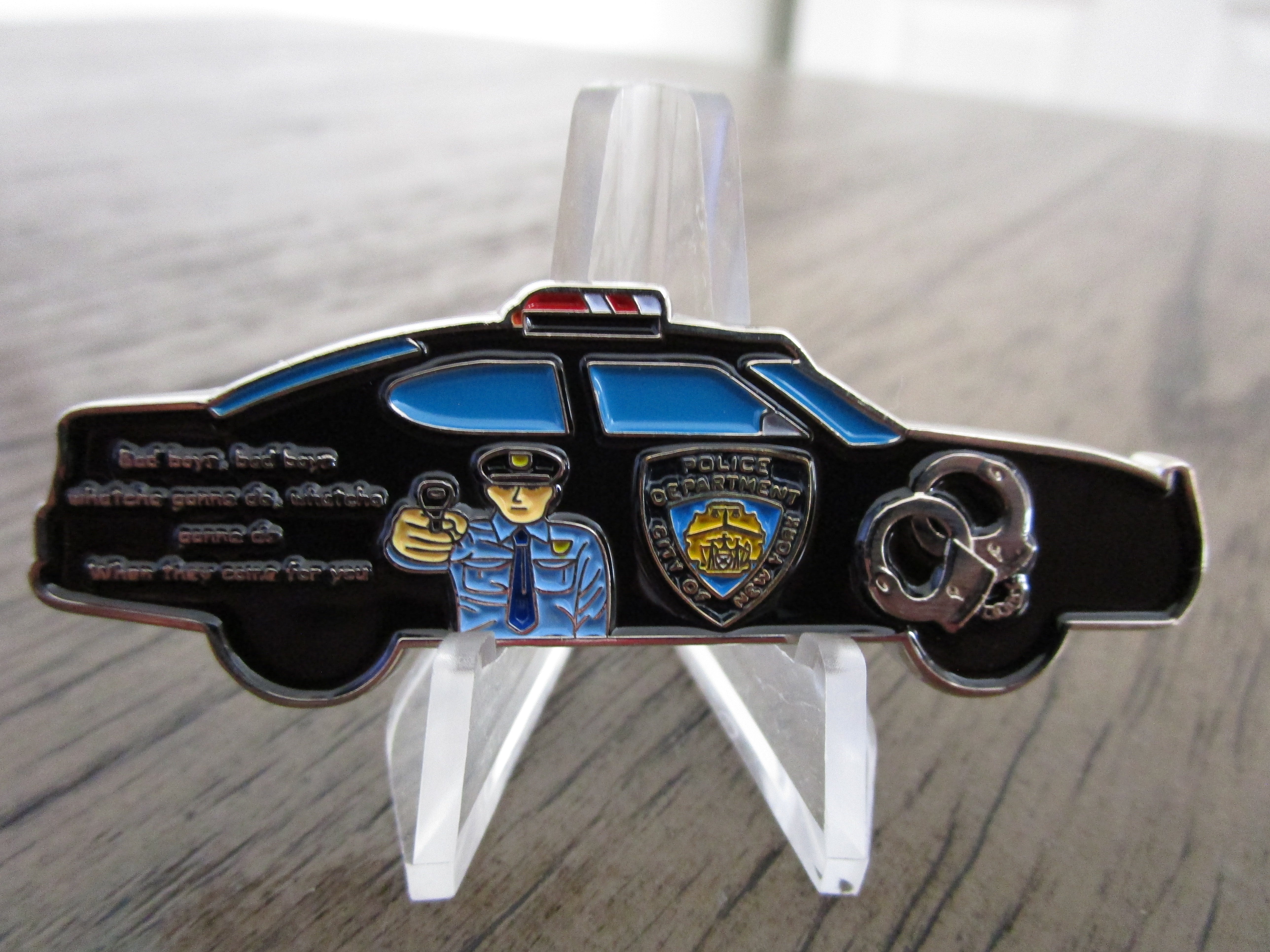 New York Police Dept NYPD Bad Boys Whatcha Goin To Do Patrol Car Challenge Coin