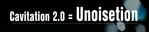 Unoisetion Cavitation 2.0