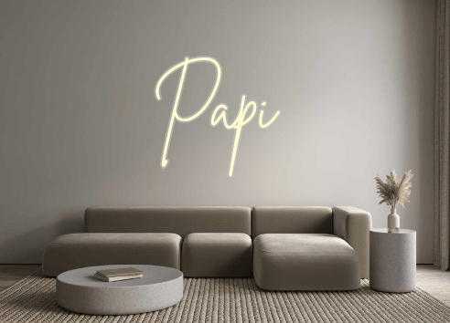 Custom Neon: Papi