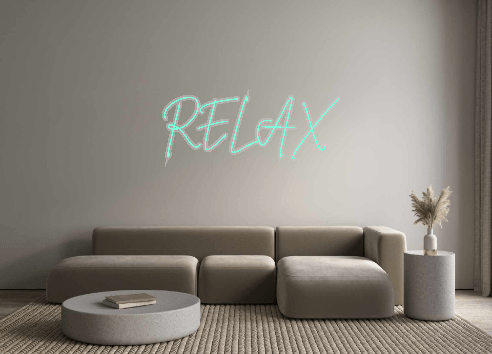 Custom Neon: Relax