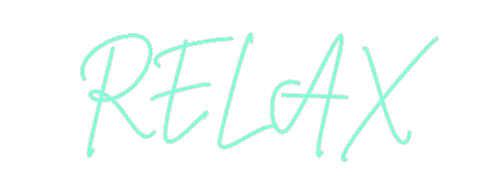 Custom Neon: Relax