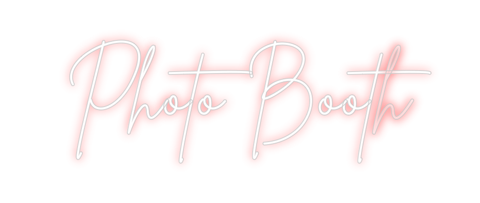 Custom Neon: Photo Booth