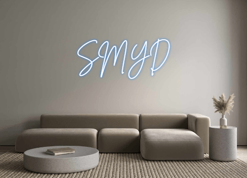 Custom Neon: Smyd