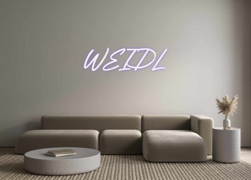 Custom Neon: WEIDL