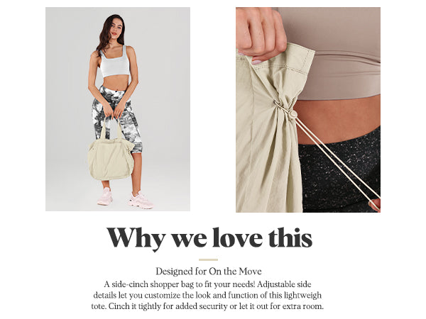 Why We Love the 18L Side-Cinch Shopper Tote Bag