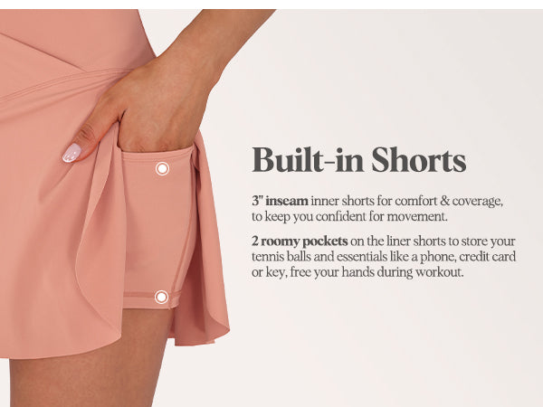 Built-in Shorts for Comfort and Coverage
