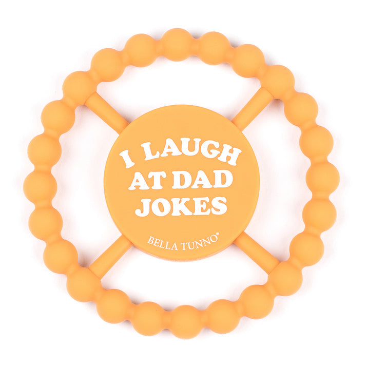 I Laugh at Dad Jokes Teether