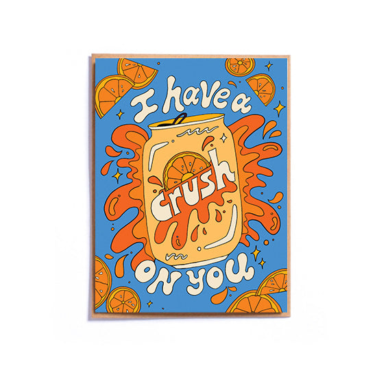 Crush on You Can Card