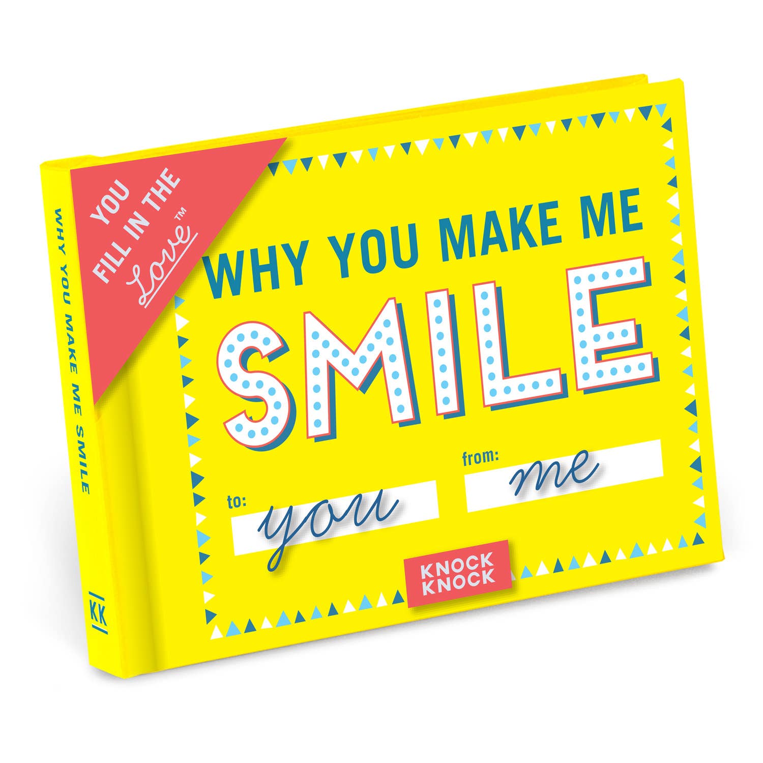  Why You Make Me Smile Fill in the Love® Book 