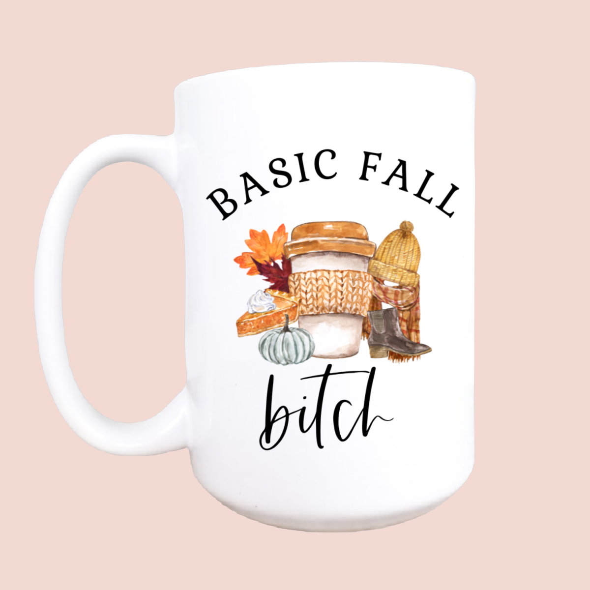  Basic fall bitch mug 