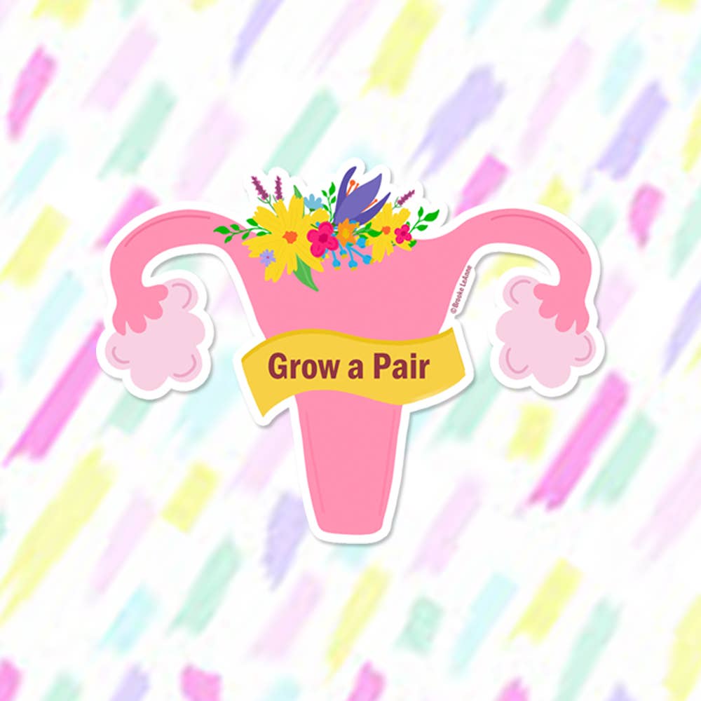  Grow a Pair Vinyl Sticker 