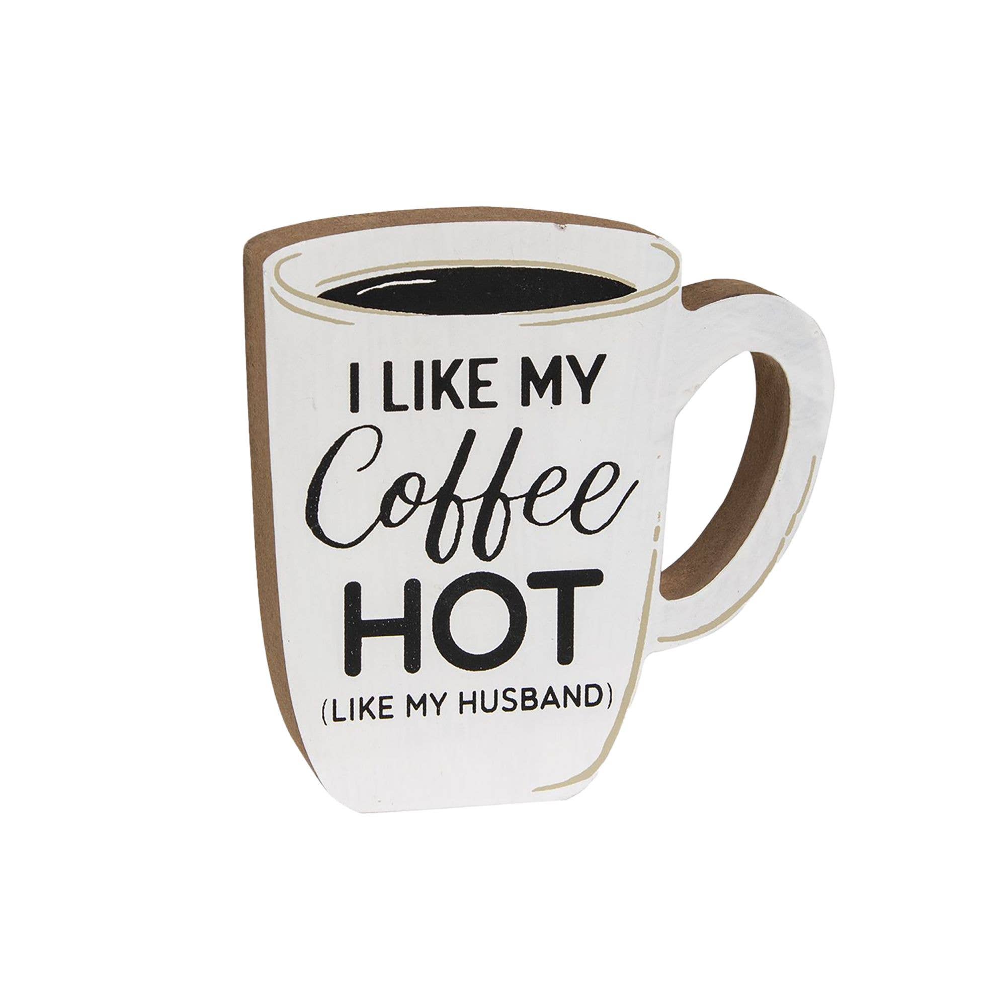  I Like My Coffee Hot Chunky Coffee Cup Sitter 