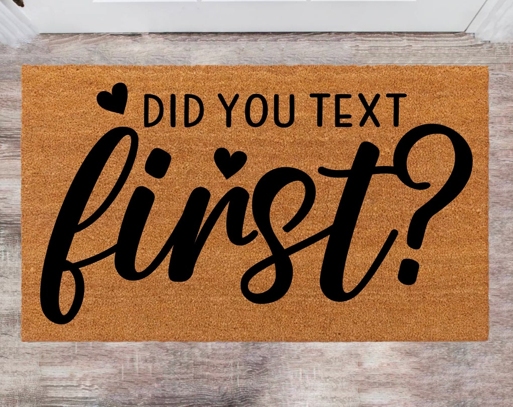 Did you text first ? Christmas  Rug, Wedding Gift, Home decoration, Last Name Doormat, Anniversary Gift