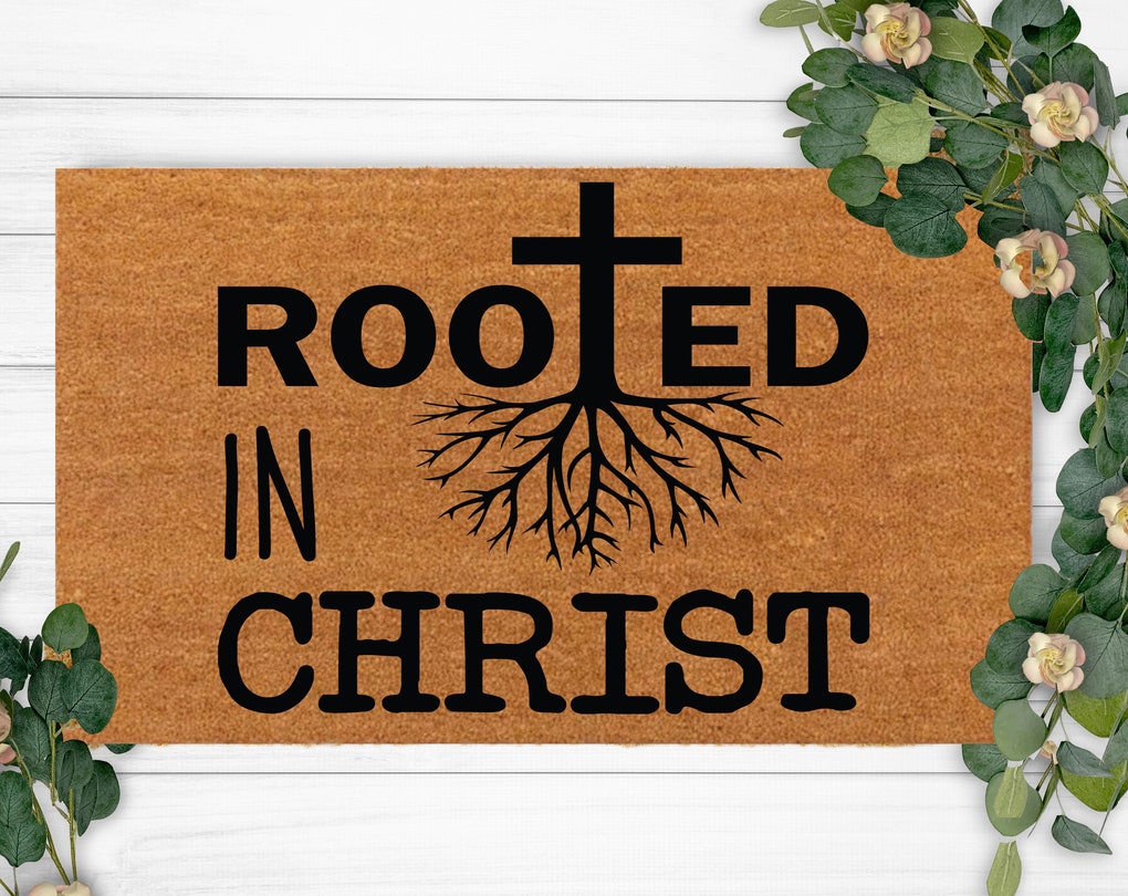 Chillever- Rooted In Christ-Holiday Housewarming Gift-Custom Christian Decoration-Funny Welcome Home-Closing-