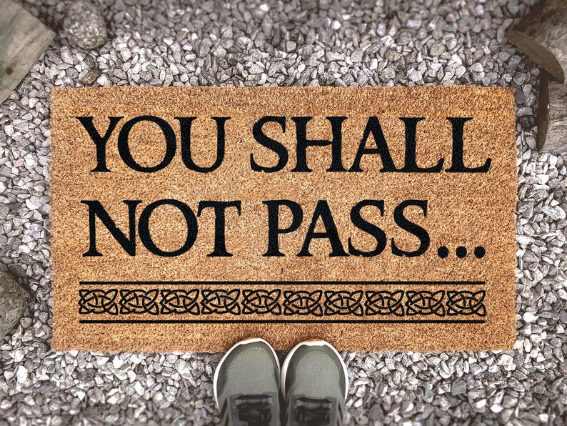 Chillever- Outdoor Mat- Lord Of The Rings Quote Doormat, You Shall Not Pass, Gandulf, Moria, Custom Door Mat