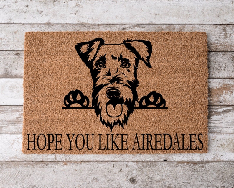 Hope You Like Airdales Welcome Mat, Perfect Gift for Dog Owner Pet Lover, Personalized Doormat, New Home Decor