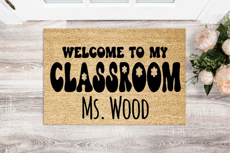 Welcome To My Classroom Personalized Doormat, Back To School Gift, Gift For Teacher