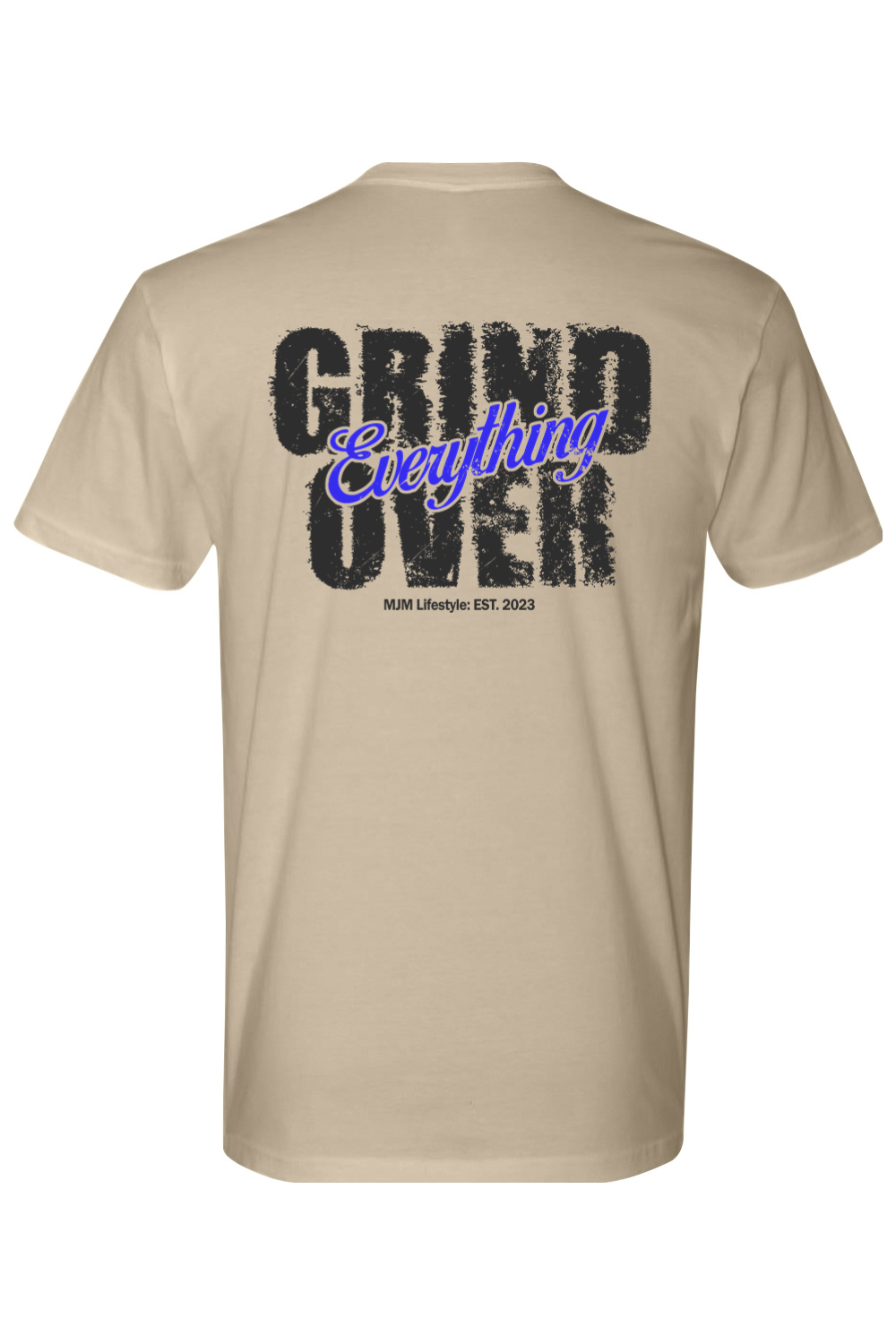 Grind Over Everything Tee