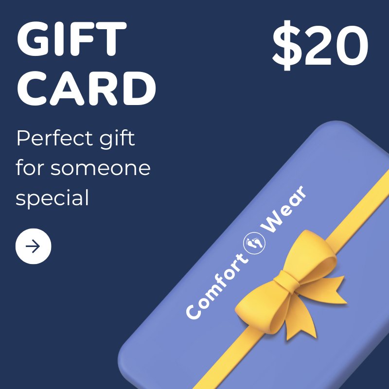 20$ ComfortWear Gift Card