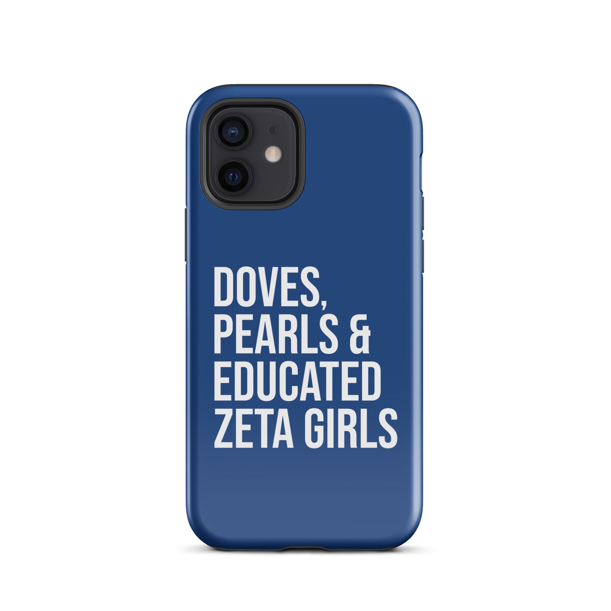 Doves Pearls & Educated Zeta Girls Tough Case for iPhone? - Blue