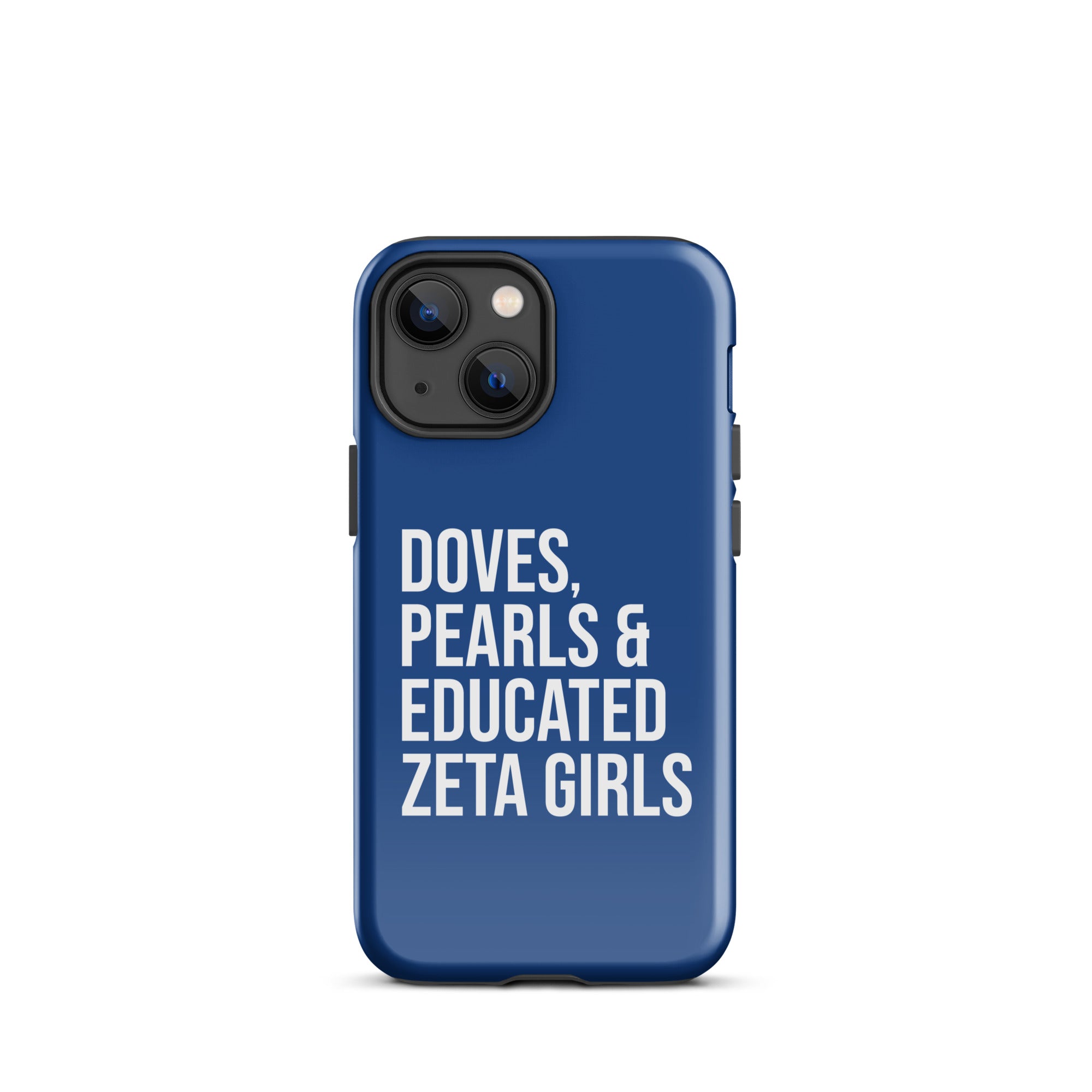 Doves Pearls & Educated Zeta Girls Tough Case for iPhone? - Blue