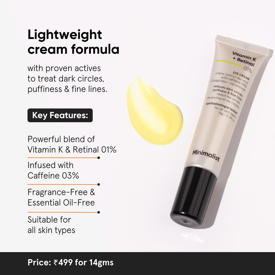 Minimalist Vitamin K + Retinal 01% Under Eye Cream | Reduces Dark Circles, Fine Lines | With Caffeine for Puffiness | 14 gm