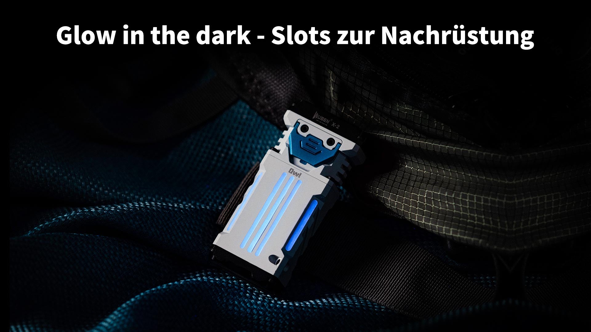 Glow in the dark - Slots zur Nachriistung