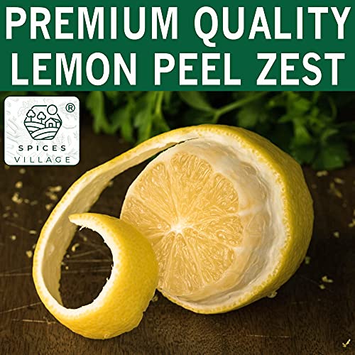 SPICES VILLAGE Dried Lemon Peel Granules (4 Oz) - Fresh Lemon Peel Zest and Rind, Citrus Fruit Seasoning for Cooking, Baking & Herb Tea - Kosher, Gluten Free, Non GMO, Resealable Bulk Bag