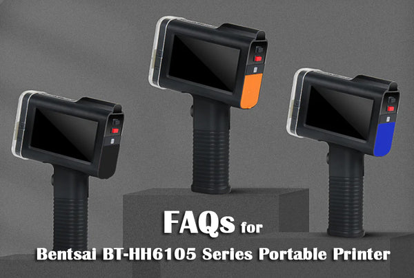 FAQs for Bentsai BT-HH6105 Series Portable Printer 