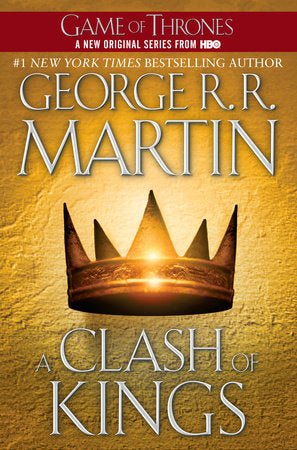 A Clash of Kings (A Song of Ice and Fire #2) by George R. R. Martin [Trade Paperback]