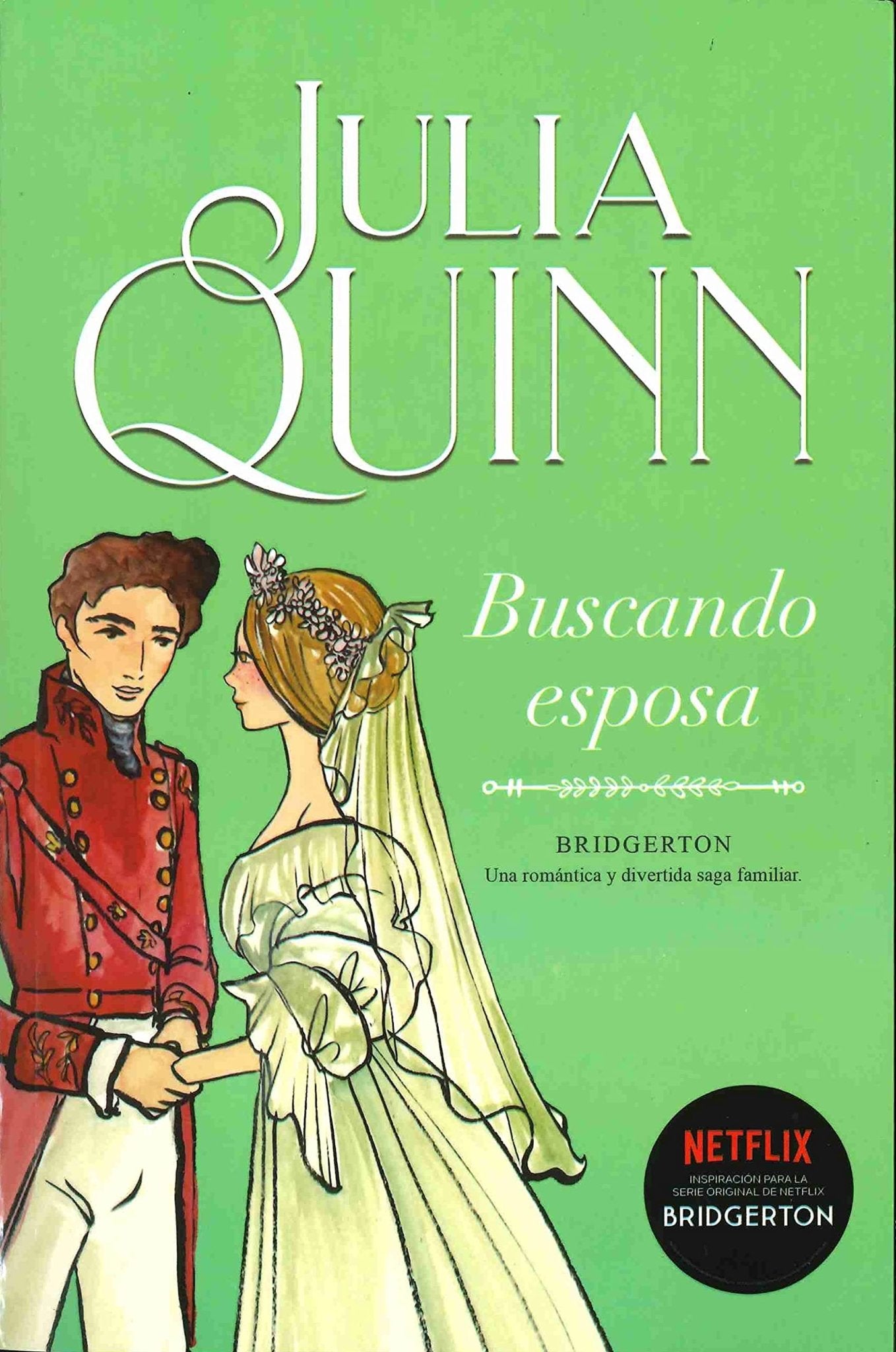 Bridgerton 8 - Buscando Esposa (Spanish Edition) by Julia Quinn [Paperback]