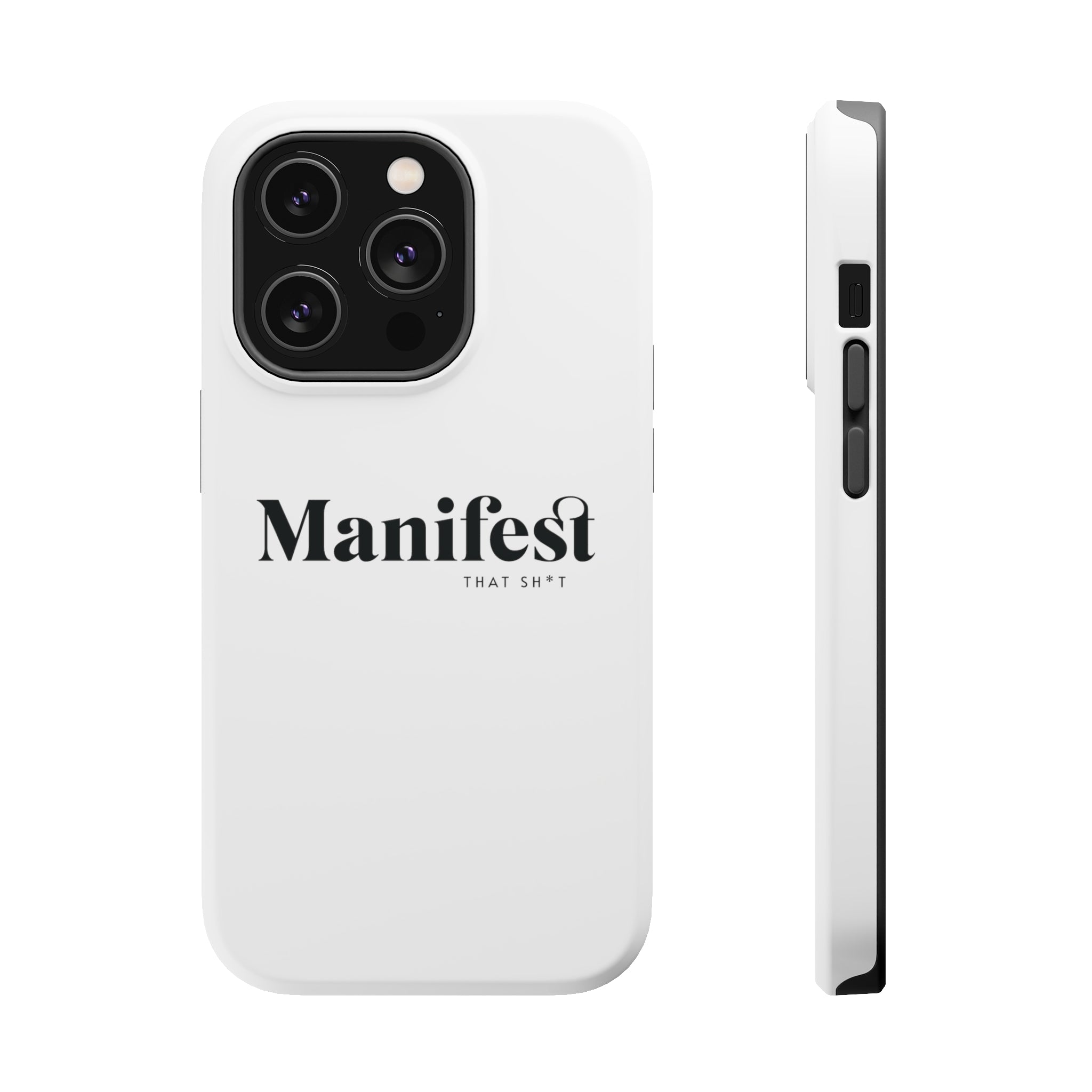 Manifest That Sh*t iPhone ? MagSafe Case