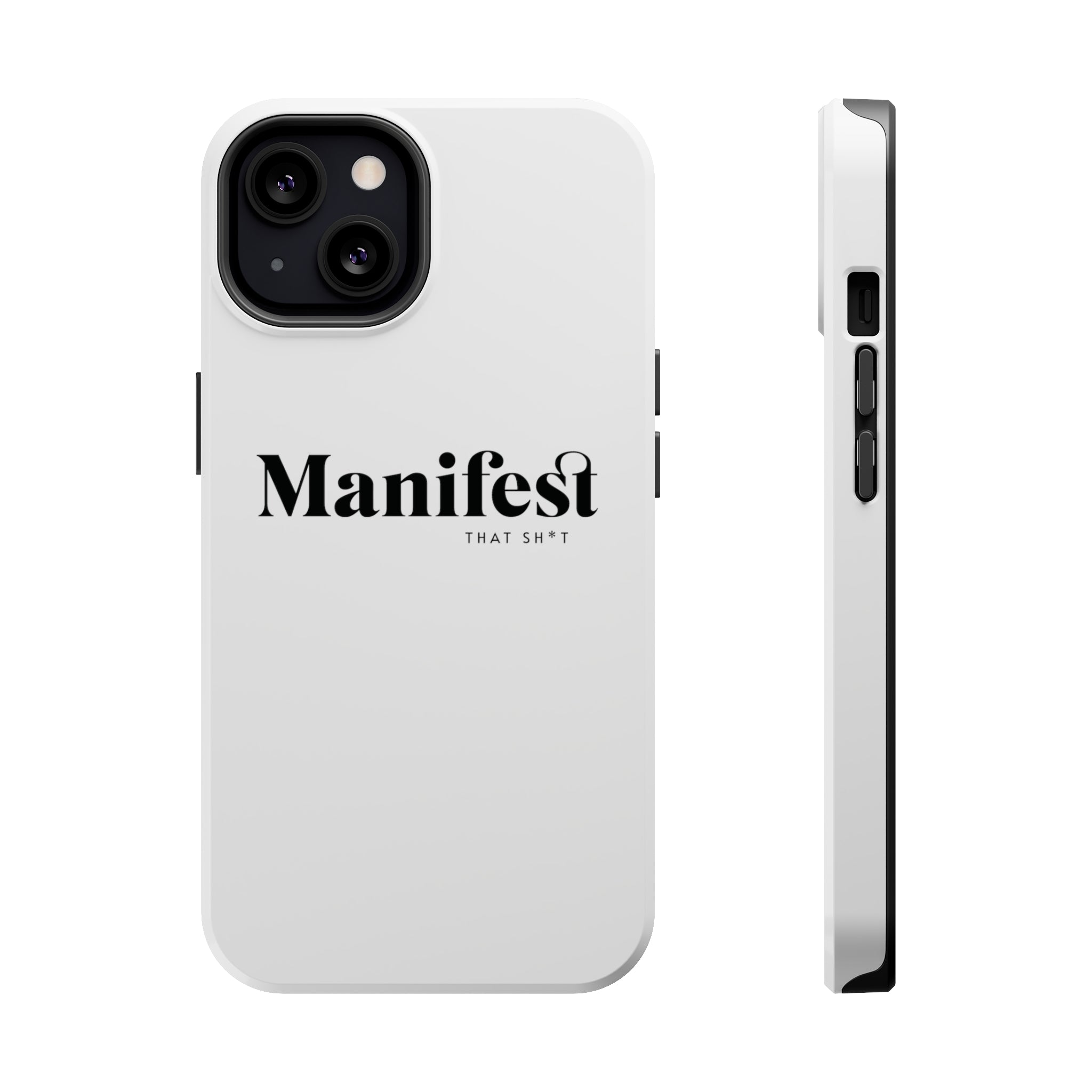 Manifest That Sh*t iPhone ? MagSafe Case