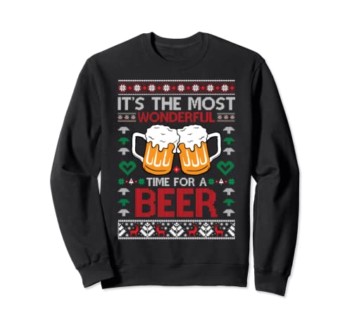 wonderful time for a beer Ugly Christmas Sweaters Sweatshirt