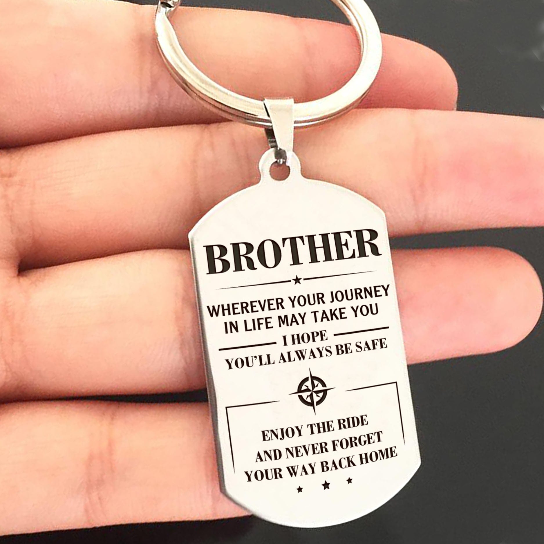 To My brother-Always Be Safe Keychain