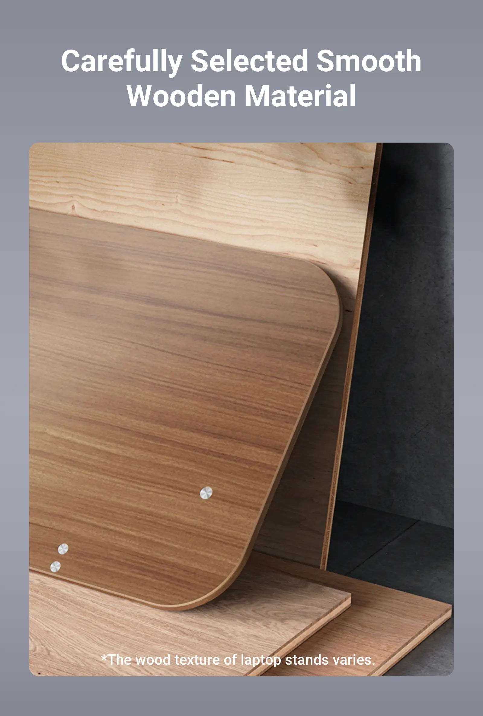 Carefully Selected Smooth Wooden Material